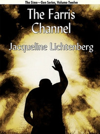 The Farris Channel, by Jacqueline Lichtenberg (ePub/Kindle)