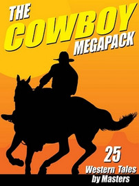 The Cowboy MEGAPACK™ (ePub/Kindle)