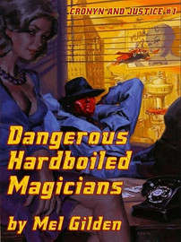Dangerous Hardboiled Magicians, by Mel Gilden (ePub/Kindle)
