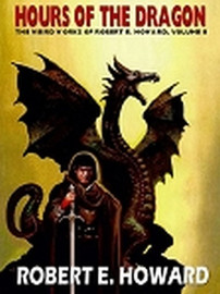 Hours of the Dragon, by Robert E. Howard, vol. 8 (ePub/Kindle)