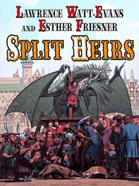 Split Heirs, by Lawrence Watt-Evans and Esther Friesner (ePub/Kindle)