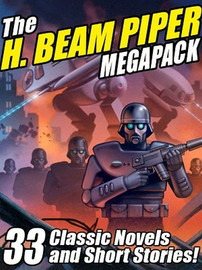 The H. Beam Piper MEGAPACK™, by H. Beam Piper (ePub/Kindle)