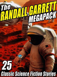 The Randall Garrett MEGAPACK™, by Randall Garrett (ePub/Kindle)