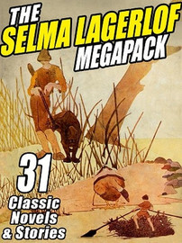 The Selma Lagerlof MEGAPACK™ (ePub/Kindle)