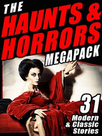 The Haunts & Horrors MEGAPACK™ (ePub/Kindle)