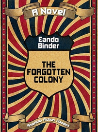 The Forgotten Colony, by Eando Binder (ePub/Kindle)