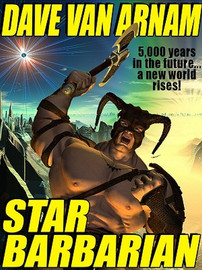 Star Barbarian, by Dave Van Arnam (ePub/Kindle)