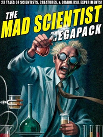The Mad Scientist MEGAPACK™ (ePub/Kindle)