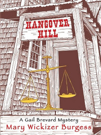 Hangover Hill: A Gail Brevard Mystery, by Mary Wickizer Burgess (ePub/Kindle)