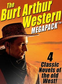 The Burt Arthur Western MEGAPACK™ (ePub/Kindle)