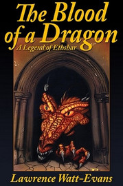 The Blood of a Dragon: A Legend of Ethshar, by Lawrence Watt-Evans (Ethshar series) (ePub/Kindle)