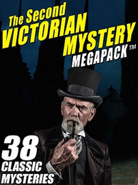 The Second Victorian Mystery MEGAPACK™; (ePub/Kindle)