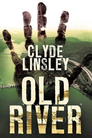 Old River, by Clyde Linsley (Paperback)