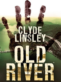 Old River, by Clyde Linsley (ebook)