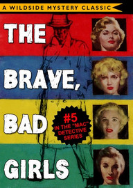 Mac Detective Series 05: The Brave, Bad Girls, by Thomas B. Dewey (epub/Kindle/pdf)