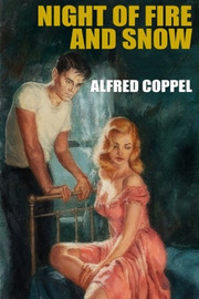 Night of Fire and Snow, by Alfred Coppel (Paperback)