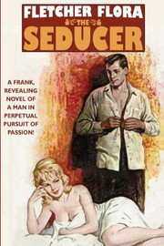 The Seducer: A Wildside Mystery Classic, by Fletcher Flora (Paperback)