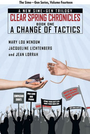 A Change of Tactics: A Sime~Gen Novel (Clear Springs Chronicles #1), by Mary Lou Mendum, Jacqueline Lichtenberg, Jean Lorrah (paper)