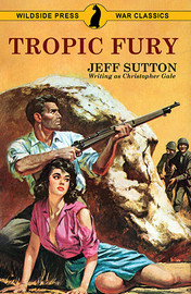 Tropic Fury, by Jeff Sutton and Christopher Gale (Trade Paperback)