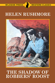 The Shadow of Robbers' Roost, by Helen Rushmore (Paperback)