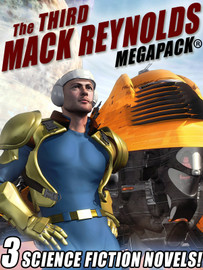 The Third Mack Reynolds MEGAPACK®, by Mack Reynolds (epub/Kindle/pdf)