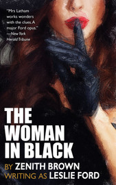 The Woman in Black, by Zenith Brown (writing as Leslie Ford) (paper)