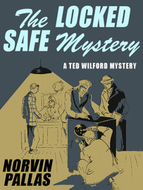 02. The Locked Safe Mystery, by Norvin Pallas (epub/Kindle/pdf)