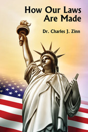 How Our Laws are Made, by Dr. Charles J. Zinn (Paperback)