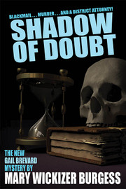 Shadow of Doubt: A Gail Brevard Mystery, by Mary Wickizer Burgess (Paper)