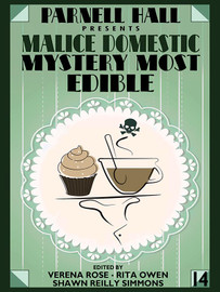 Murder Most Edible (2019 Malice Domestic anthology) (epub/Kindle/pdf)