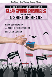 A Shift of Means: A Sime~Gen® Novel (Clear Springs Chronicles #2), by Mary Lou Mendum, Jacqueline Lichtenberg, Jean Lorrah (paperback)