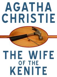 The Wife of the Kenite, by Agatha Christie (epub/Kindle/pdf)