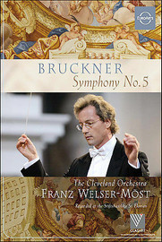 Bruckner: Symphony No. 5 - The Cleveland Orchestra / Franz Welser (DVD) Mint Cnd