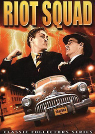 Classic Noir on DVD - RIOT SQUAD (1941) ~ DVD ~ Mint Condition