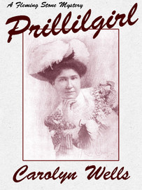 Prillilgirl (Fleming Stone #17), by Carolyn Wells (epub/Kindle/pdf)