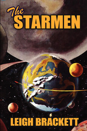 The Starmen, by Leigh Brackett (Paperback)