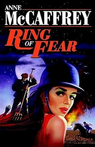 Ring of Fear, by Anne McCaffrey