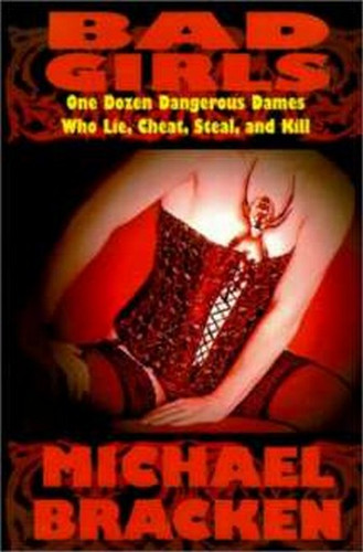 Bad Girls, by Michael Bracken (Paperback)