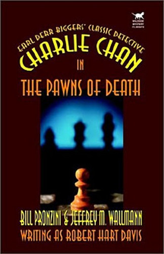 Charlie Chan in the Pawns of Death, by Bill Pronzini and Jeffry Wallmann (Hardcover)