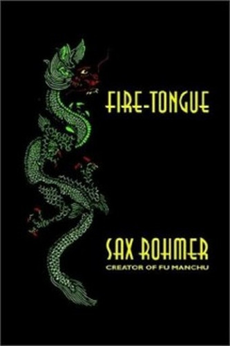 Fire-Tongue, by Sax Rohmer (Paperback)