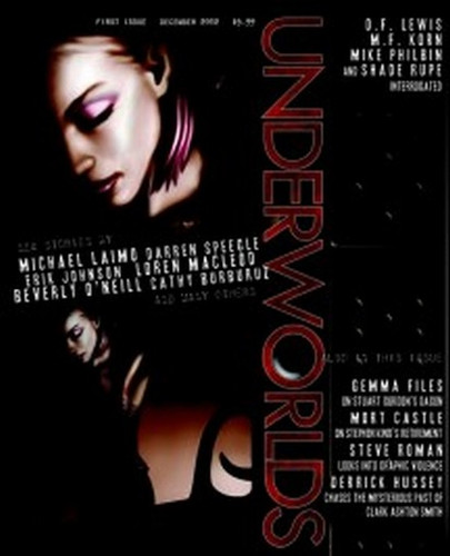 Underworlds Magazine No. 1, edited by Thomas Deja (Paperback)