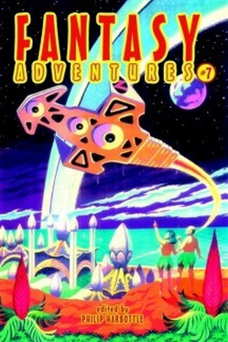Fantasy Adventures 7, edited by Philip Harbottle (Paperback)