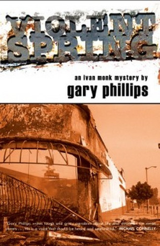 Violent Spring, by Gary Phillips (Paperback)