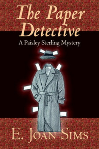 The Paper Detective, by E. Joan Sims (Hardcover)