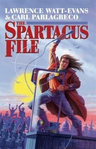 The Spartacus File, by Lawrence Watt-Evans & Carl Parlagreco (Paperback)