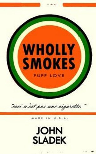 Wholly Smokes, by John Sladek (Paperback)
