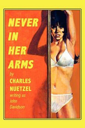 Never In Her Arms, by Charles Nuetzel (Paperback)