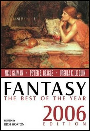 Fantasy: The Best of the Year  edited by Rich Horton