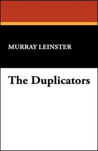 The Duplicators, by Murray Leinster (Paperback)