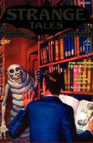 Pulp Classics:Strange Tales #6 (October 1932), by John Gregory Betancourt (Paperback)